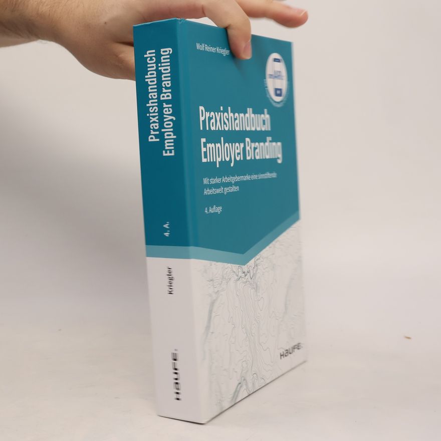Wolf R. Kriegler Praxishandbuch Employer Branding