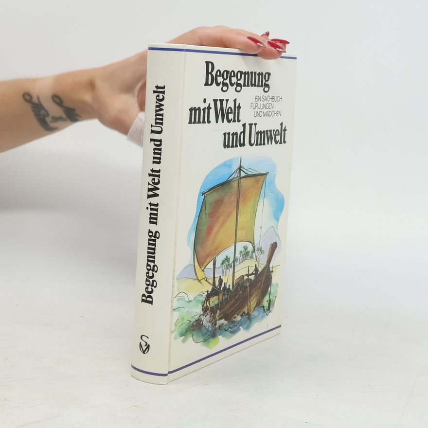 AA.VV. Begegnung mit welt und Umwelt