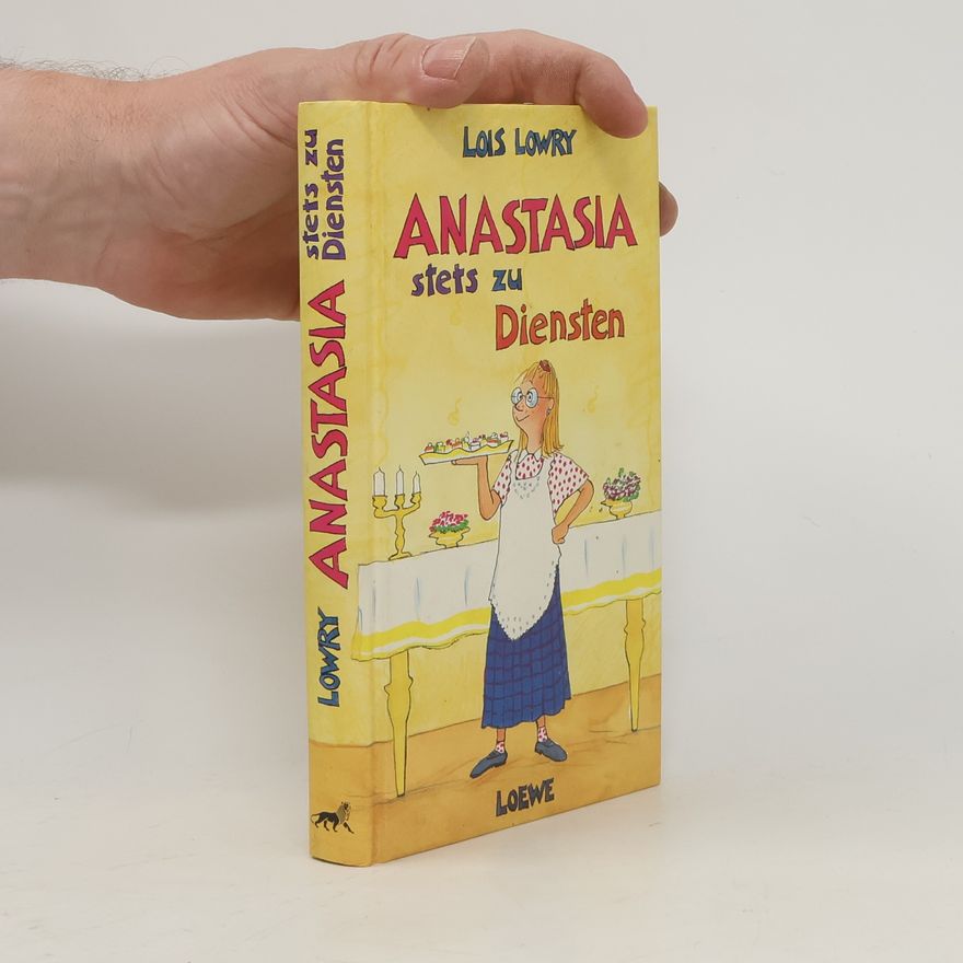 Lois Lowry Anastasia, stets zu Diensten