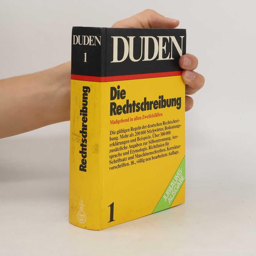 Autorenkollektiv Duden. Band 1, Rechtschreibung der deutschen Sprache und der Fremdwörter