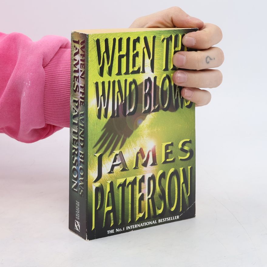 James Patterson When the Wind Blows