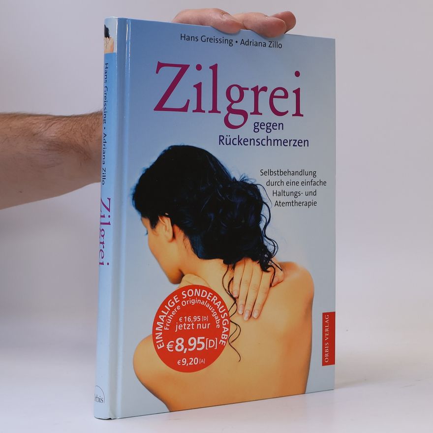 Hans Greissing Zilgrei gegen Rückenschmerzen