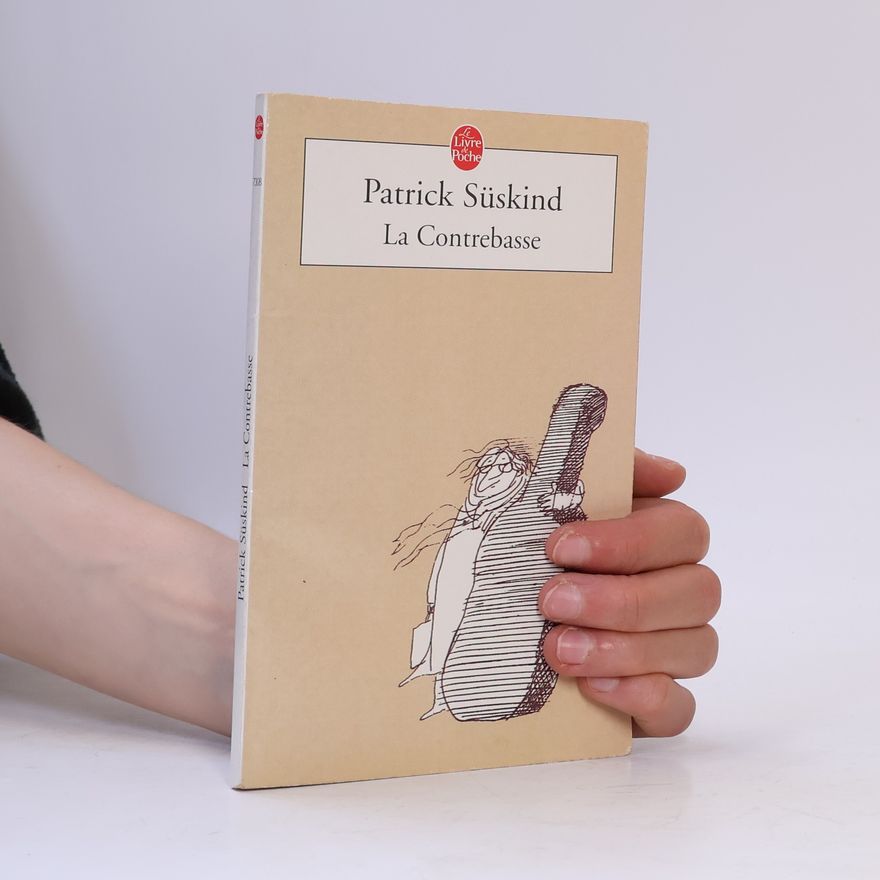 Patrick Süskind La Contrebasse