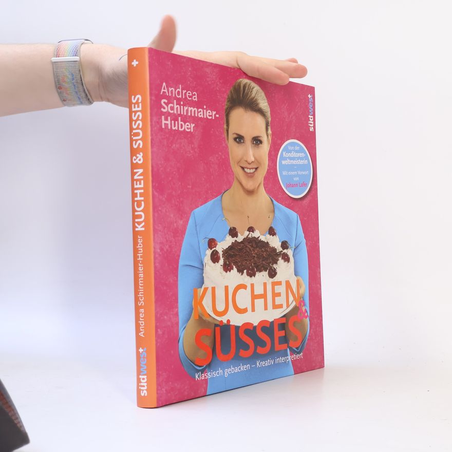 Andrea Schirmaier Huber Kuchen & Süßes