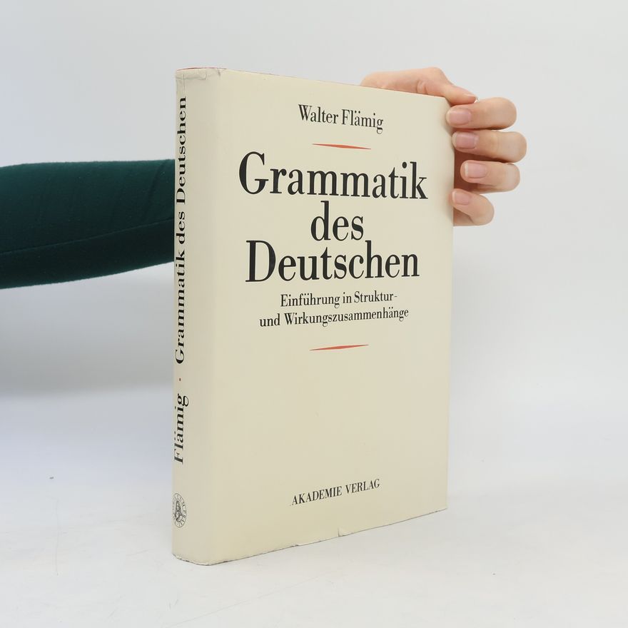 Walter Flämig Grammatik des Deutschen