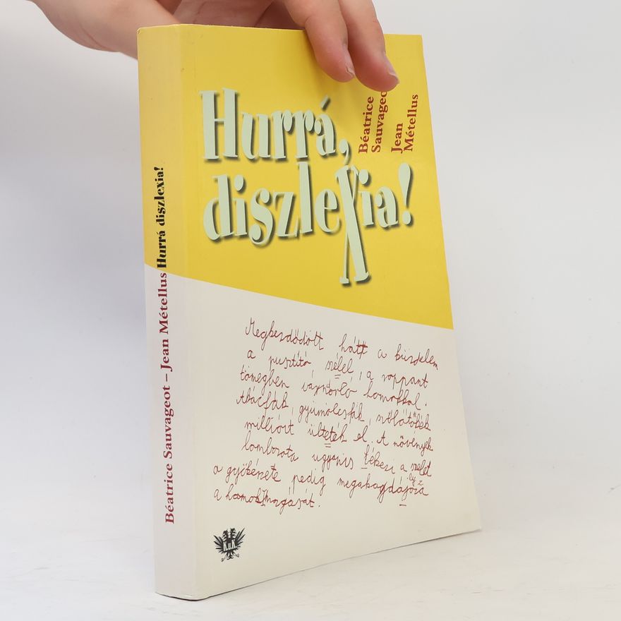 Jean Métellus Hurrá, diszlexia!