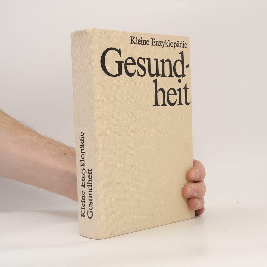 Irene Uhlmann Kleine Enzyklopädie Gesundheit