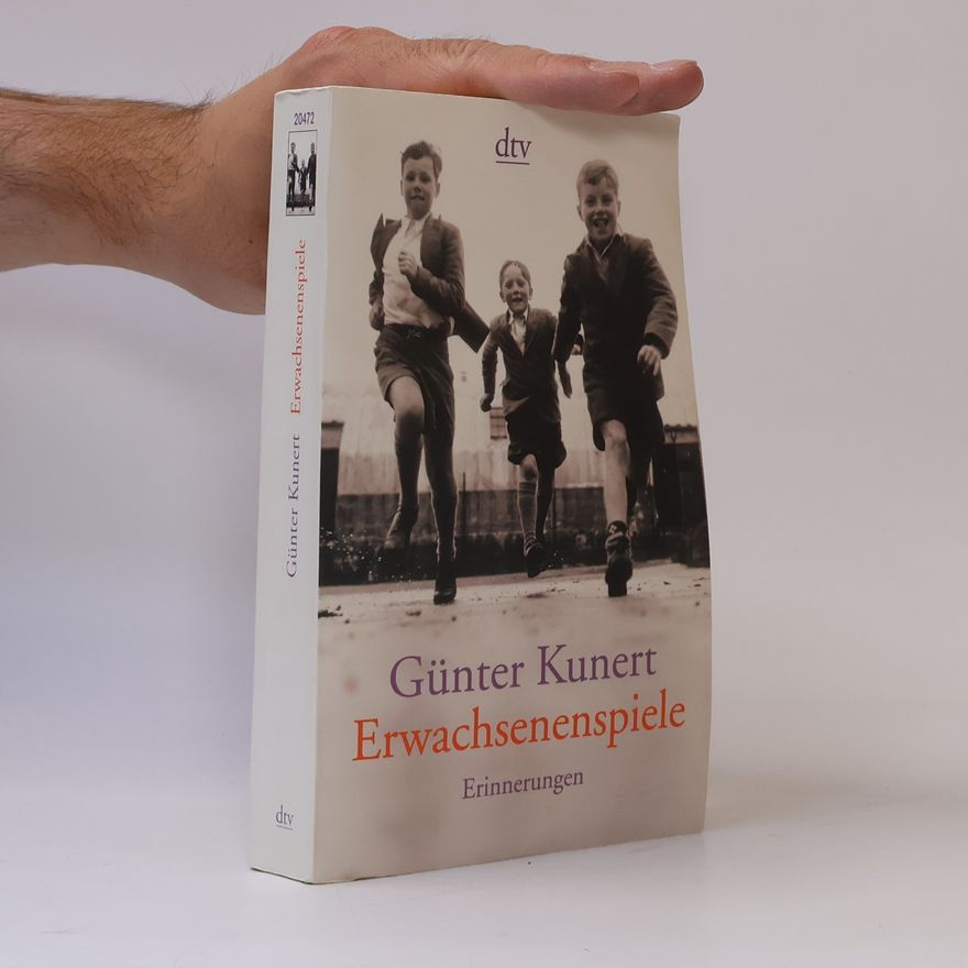 Günter Kunert Erwachsenenspiele