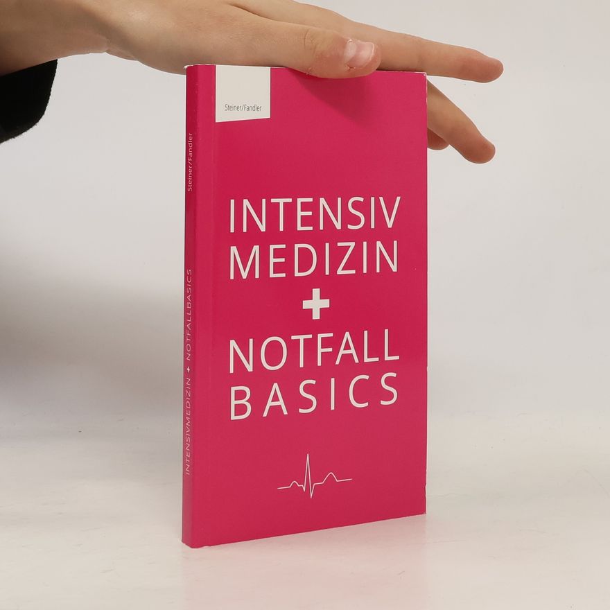 Autores varios Intensiv Medizin. Notfall Basics