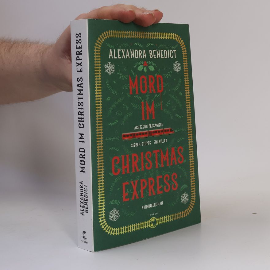 Alexandra Benedict Mord im Christmas Express