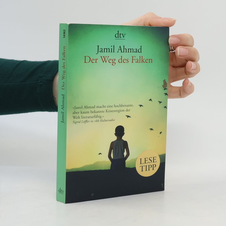 Jamil Ahmad Der Weg des Falken