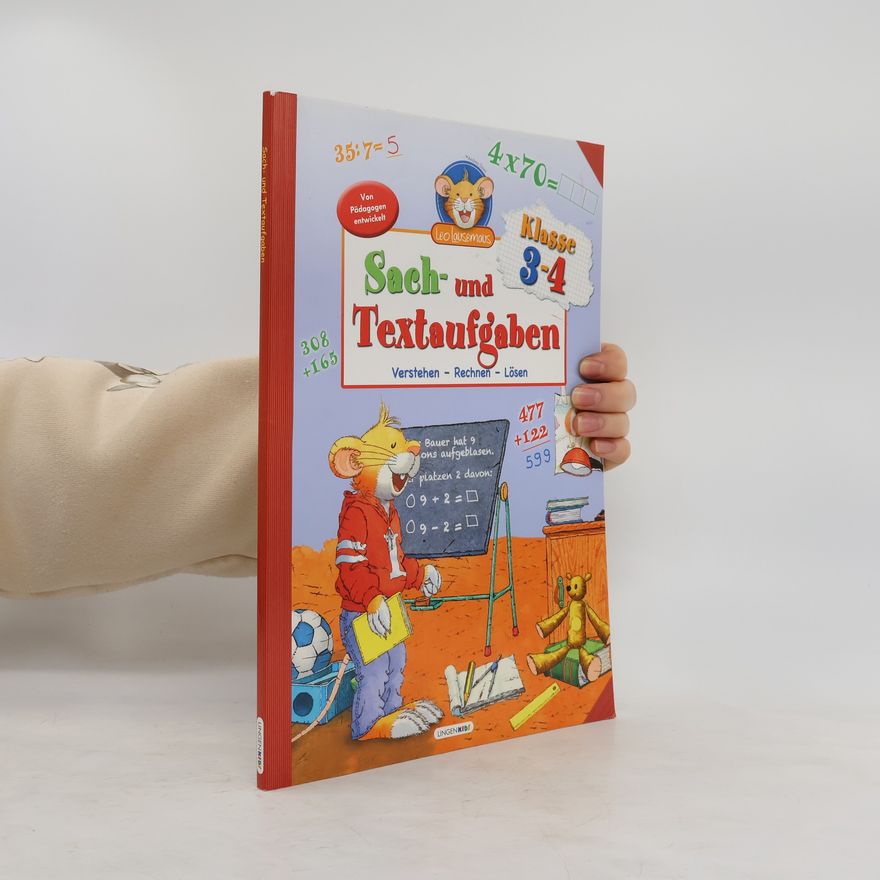 Autorenkollektiv Sach und Textaufgaben. Verstehen. Rechnen. Lösen