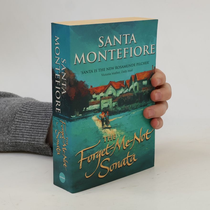 Santa Montefiore The Forget-Me-Not Sonata