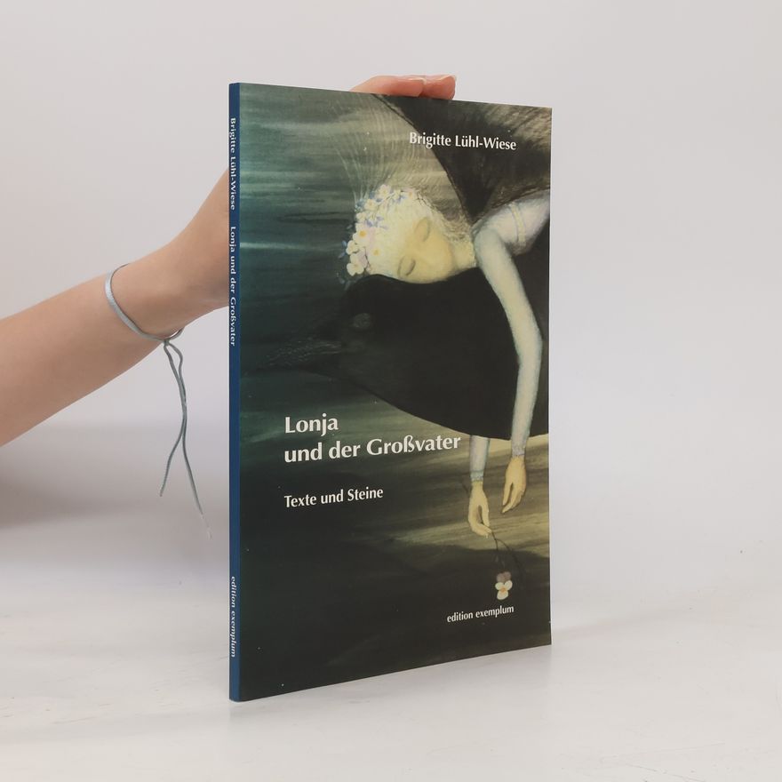 Brigitte Lühl-Wiese Lonja und der Großvater