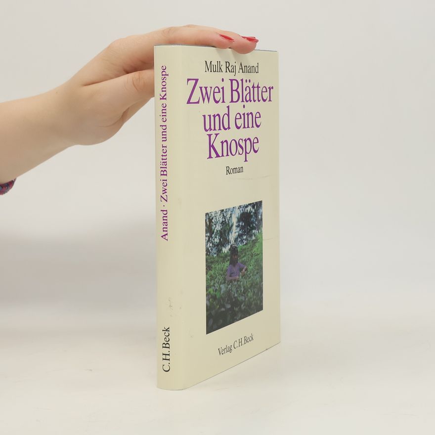 Mulk Rádž Ánand Zwei Blätter und eine Knospe
