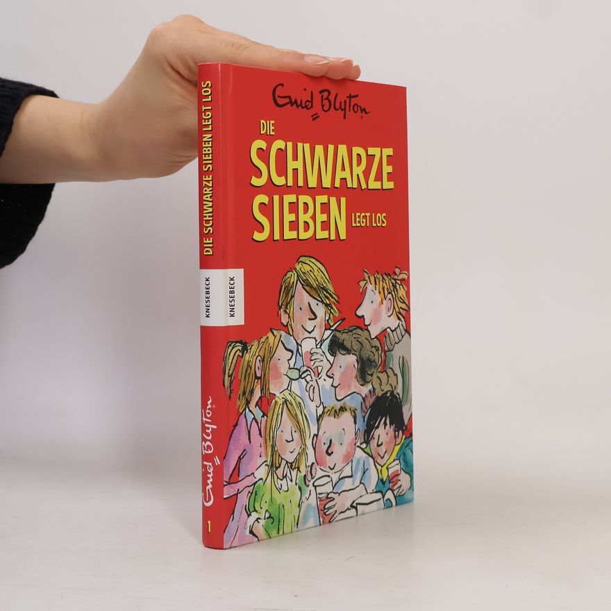 Enid Blyton Die Schwarze Sieben legt los