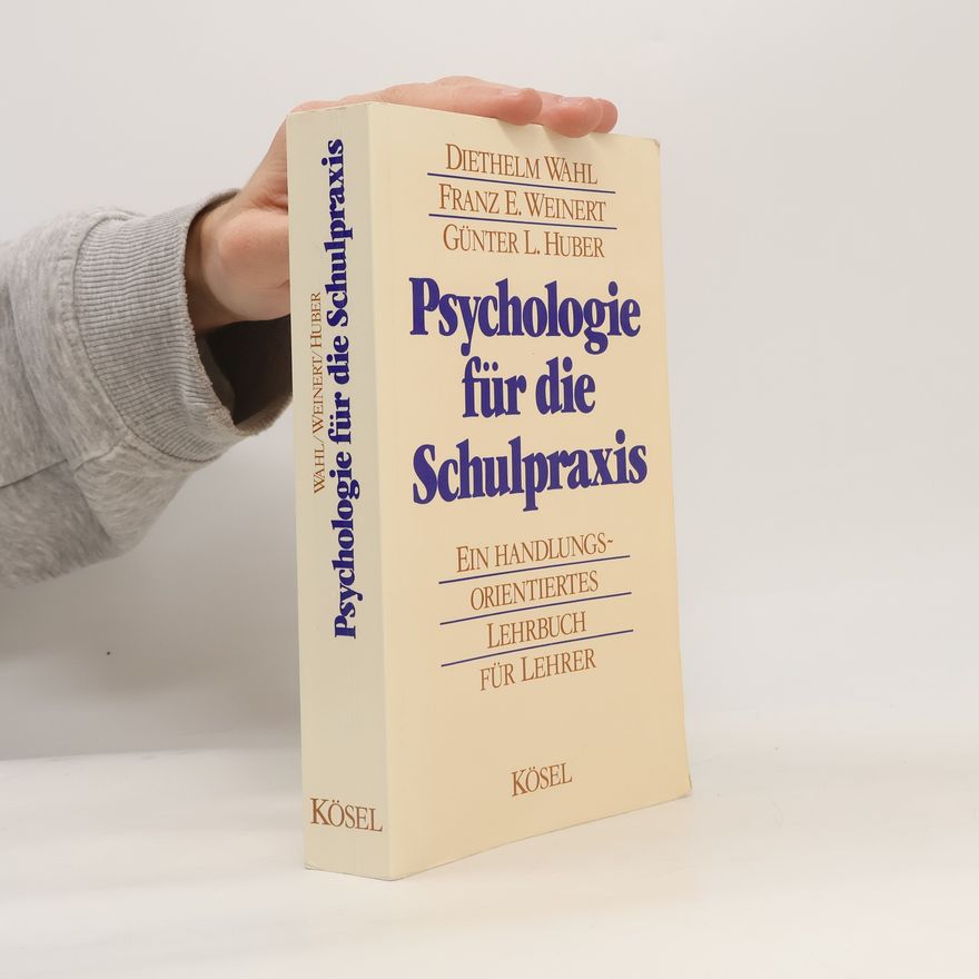Diethelm Wahl Psychologie für die Schulpraxis