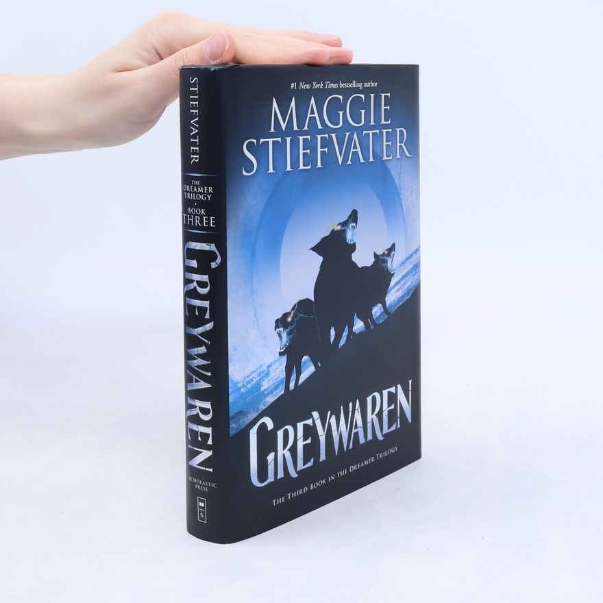 Maggie Stiefvater Greywaren (the Dreamer Trilogy #3)