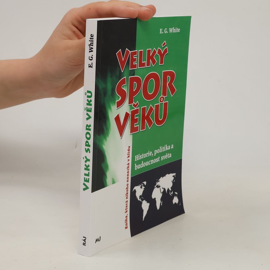 Ellen G. White Velký spor věků