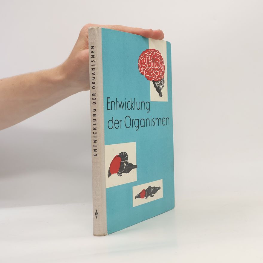 Autorenkollektiv Entwicklung der Organismen
