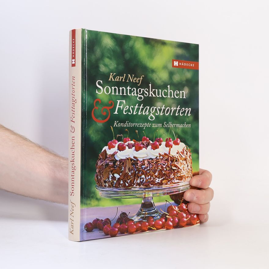 Karl Neef Sonntagskuchen & Festtagstorten