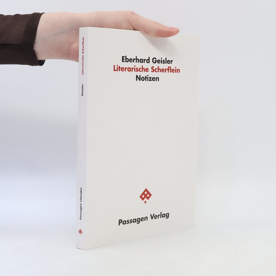 Eberhard Geisler Passagen Literatur: Literarische Scherflein