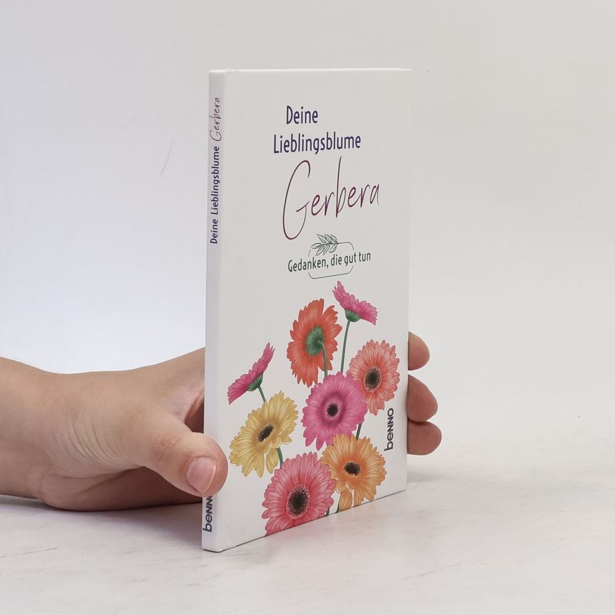 Volker Bauch Deine Lieblingsblume - Gerbera