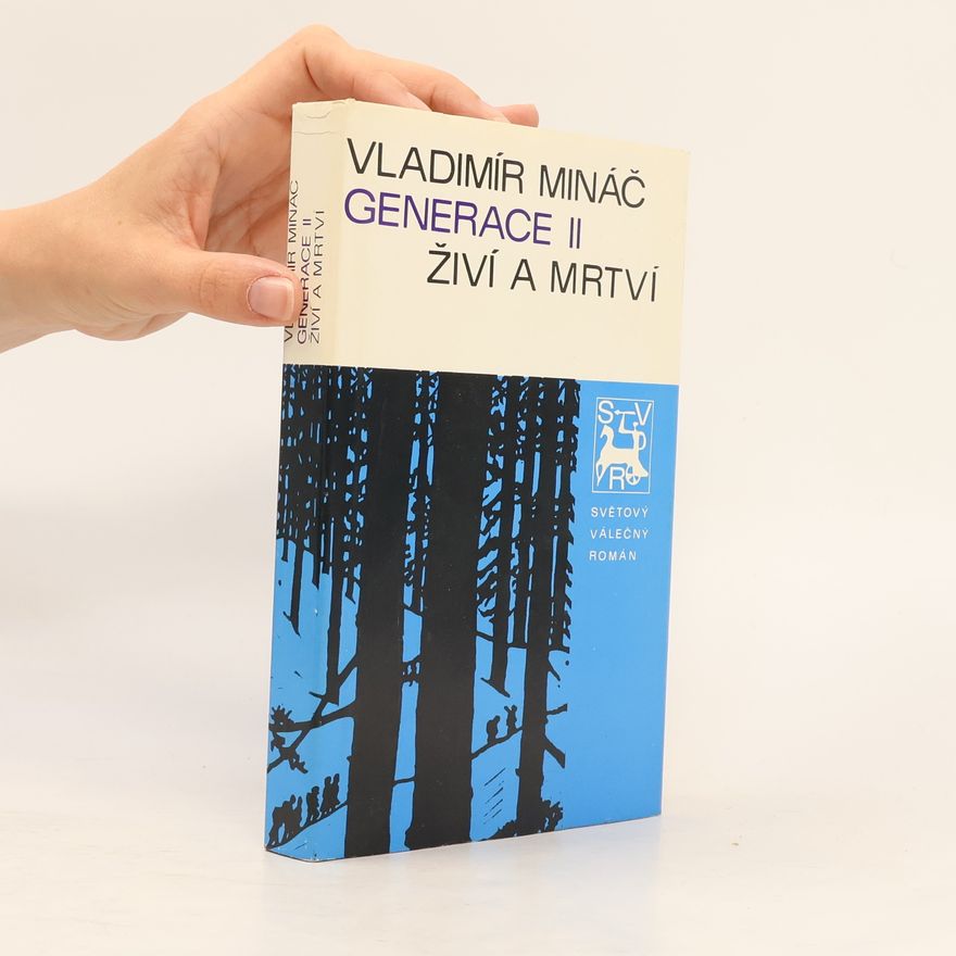 Vladimír Mináč Živí a mrtví (Generace II)