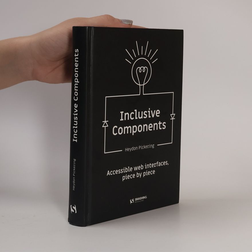 Heydon Pickering Inclusive Components