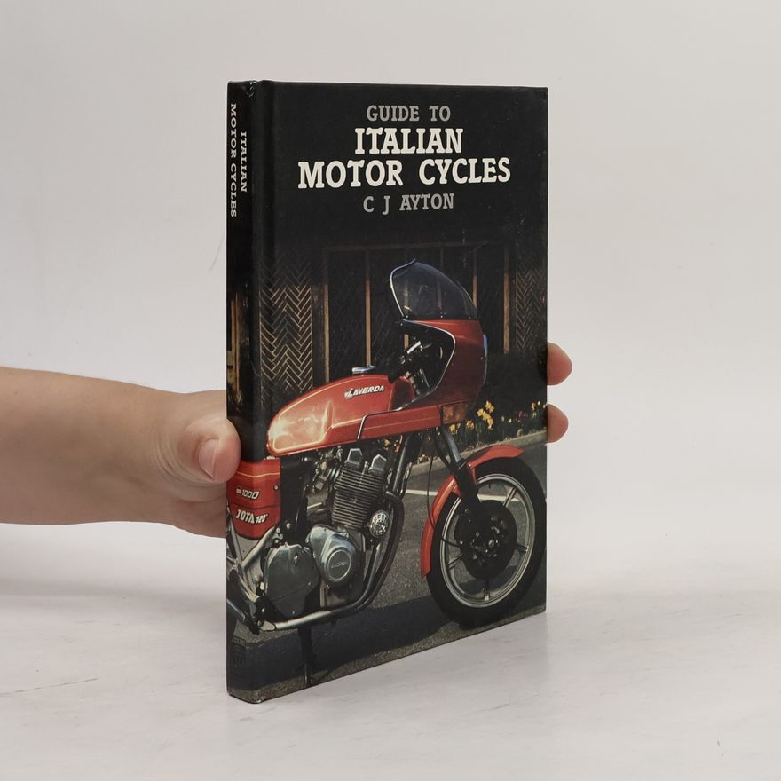 Cyril J. Ayton Guide to Italian Motor Cycles