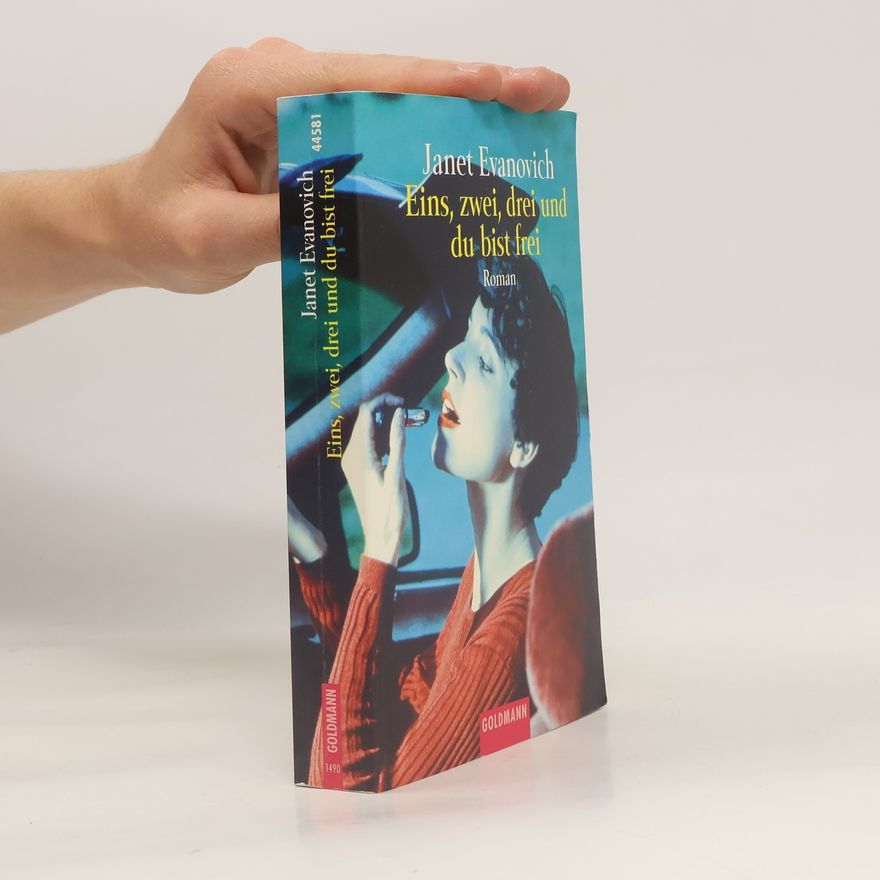 Janet Evanovich Eins, zwei, drei und du bist frei