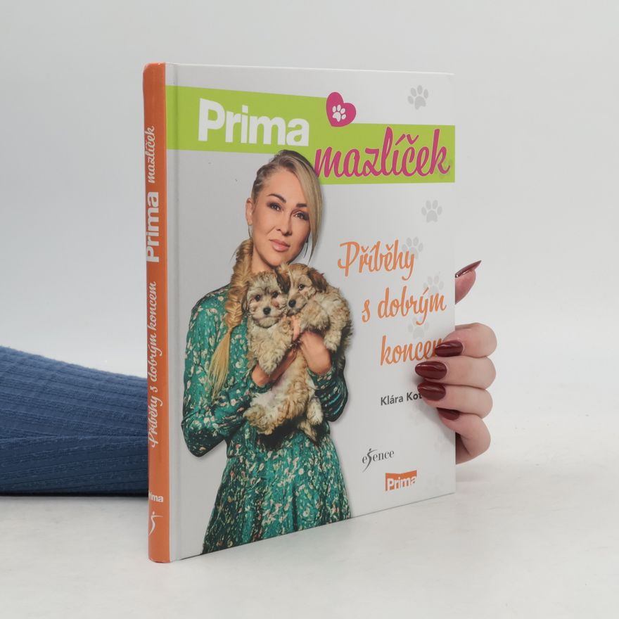 Klára Kotábová Prima mazlíček - Příběhy s dobrým koncem