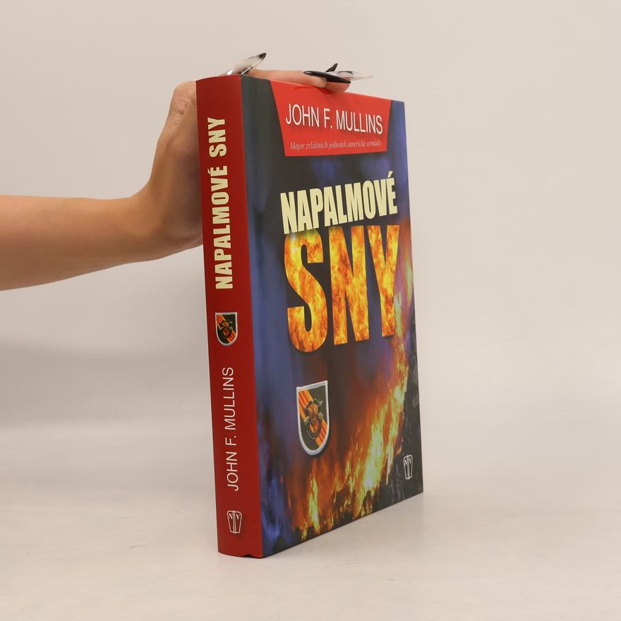 John F. Mullins Napalmové sny