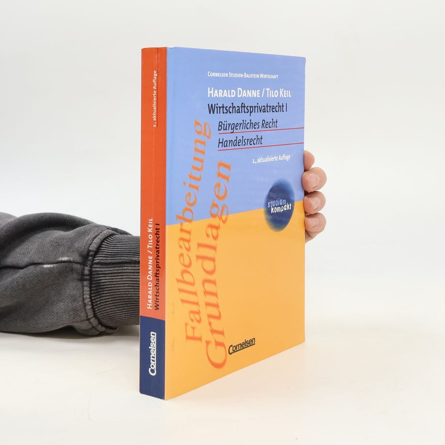 Harald Th. Danne Cornelsen Studien-Baustein Wirtschaft - 1: Wirtschaftsprivatrecht 1
