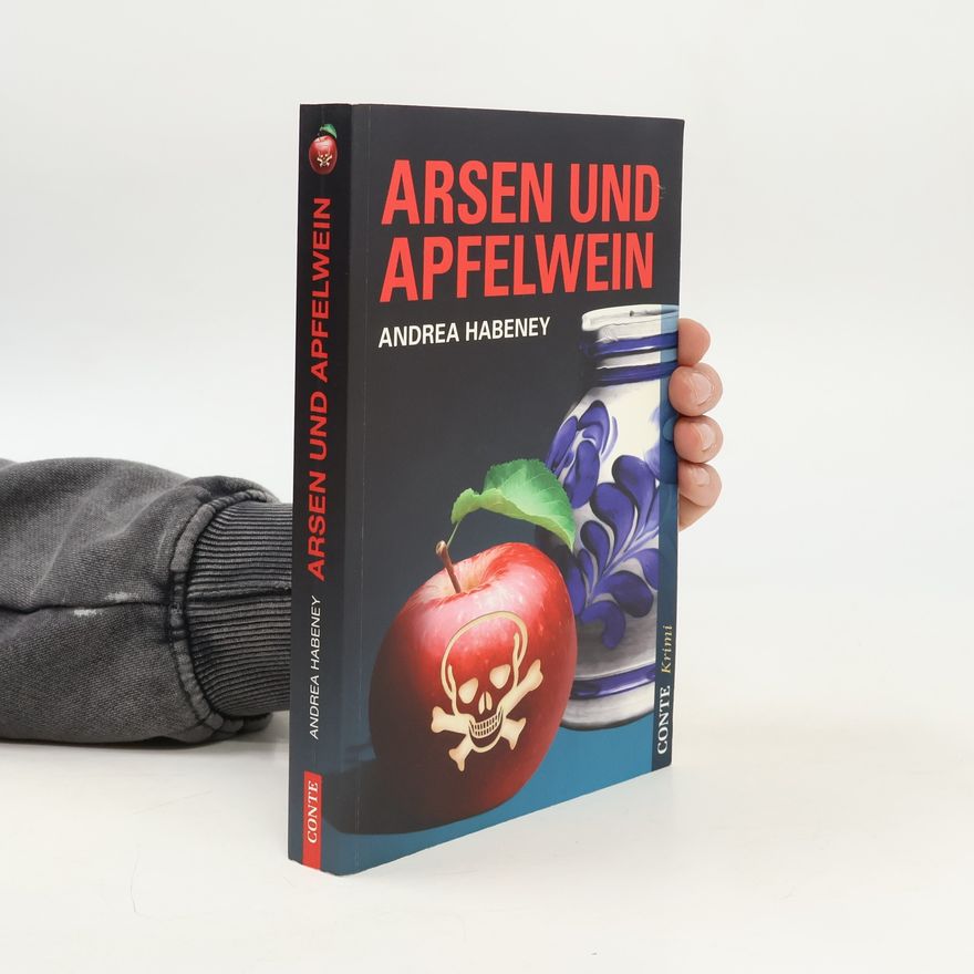 Andrea Habeney Arsen und Apfelwein