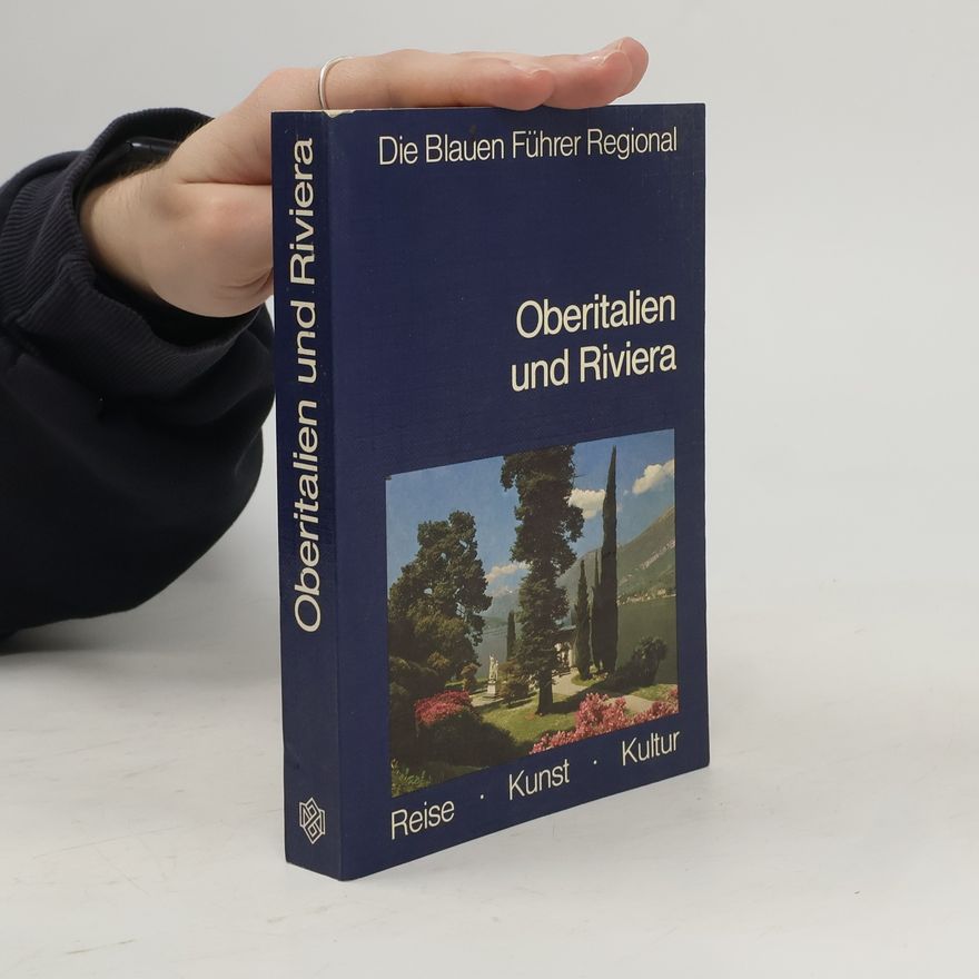 AA.VV. Die Blauen Führer Regional 23: Oberitalien und Riviera