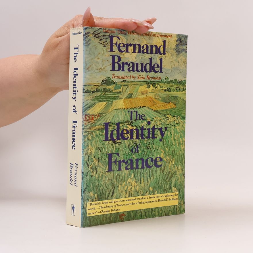 Fernard Braudel The Identity of France