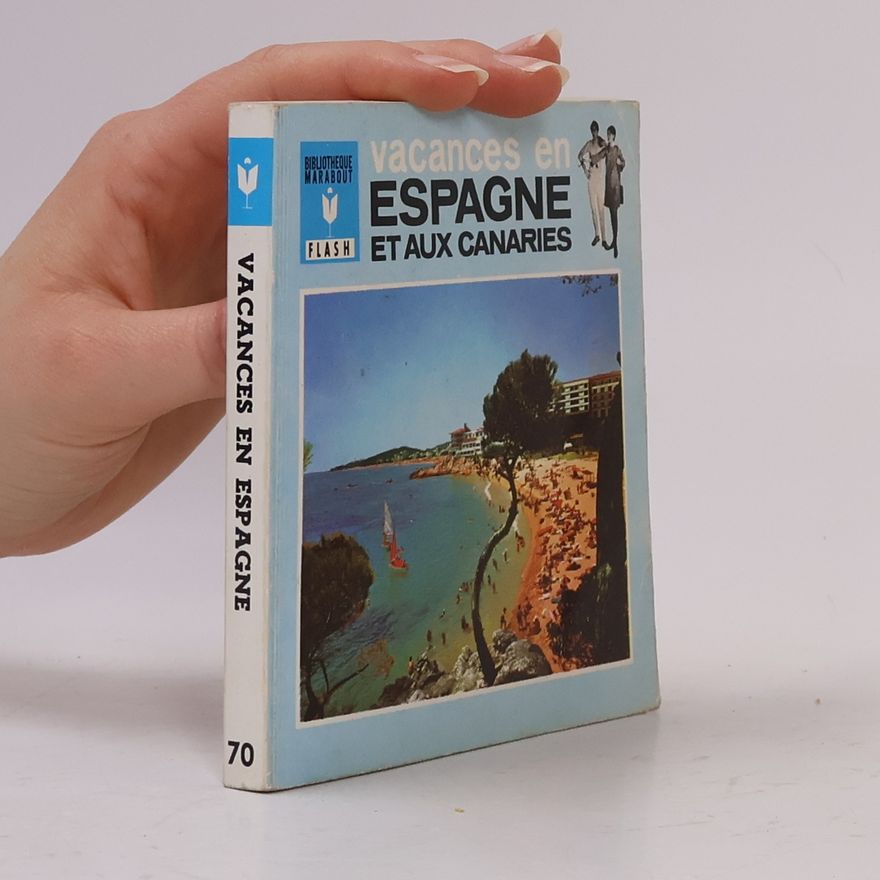 AA.VV. Vacances en Espagne et aux Canaries