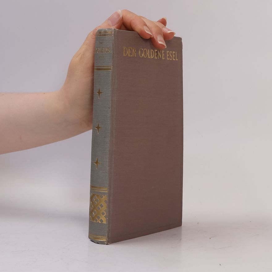 Apuleius Apuleius Der goldene Esel