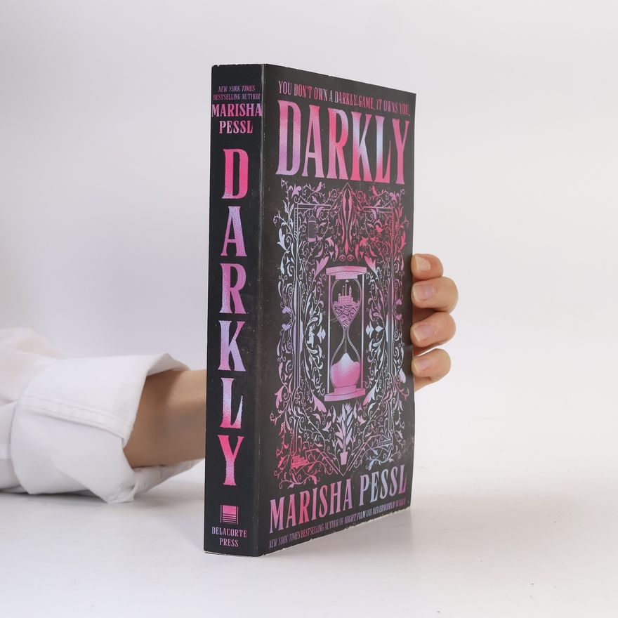 Marisha Pessl Darkly