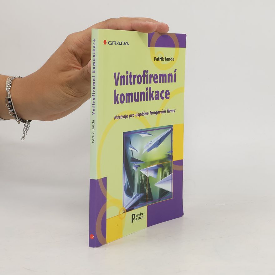 Patrik Janda Vnitrofiremní komunikace