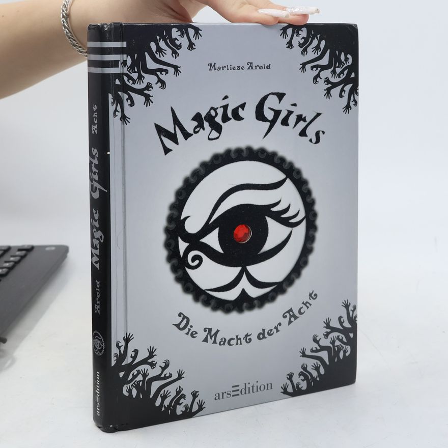 MArliese Aroldová Magic Girls: Die Macht der Acht
