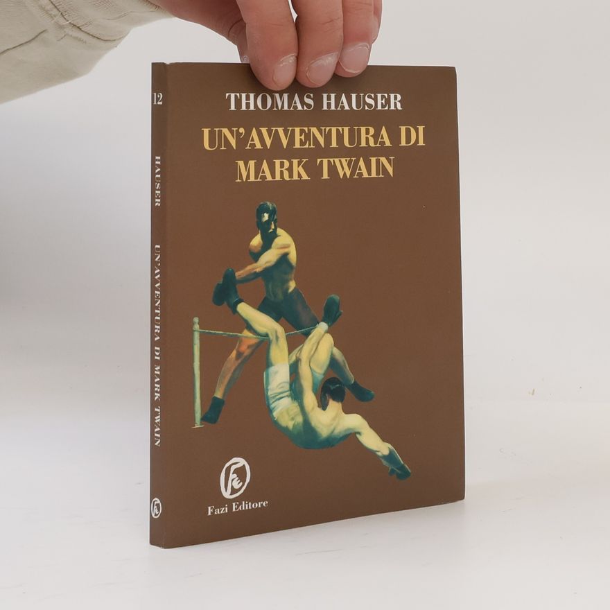 Thomas Hauser Un'avventura di Mark Twain