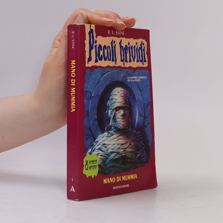 Robert Lawrence Stine Piccoli brividi - 5: Mano di mummia