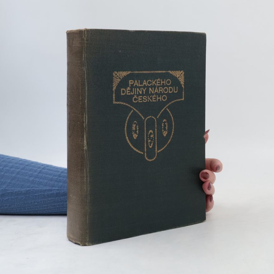 František Palacký Palackého dějiny národu českého