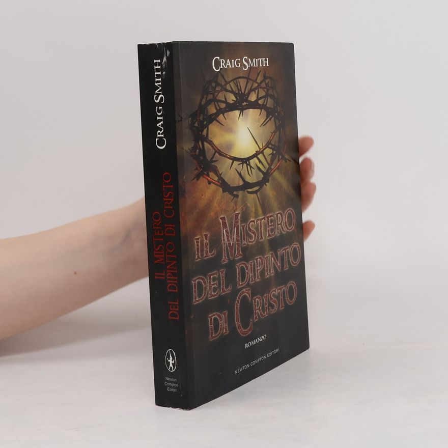 Craig Smith Il mistero del dipinto di Cristo