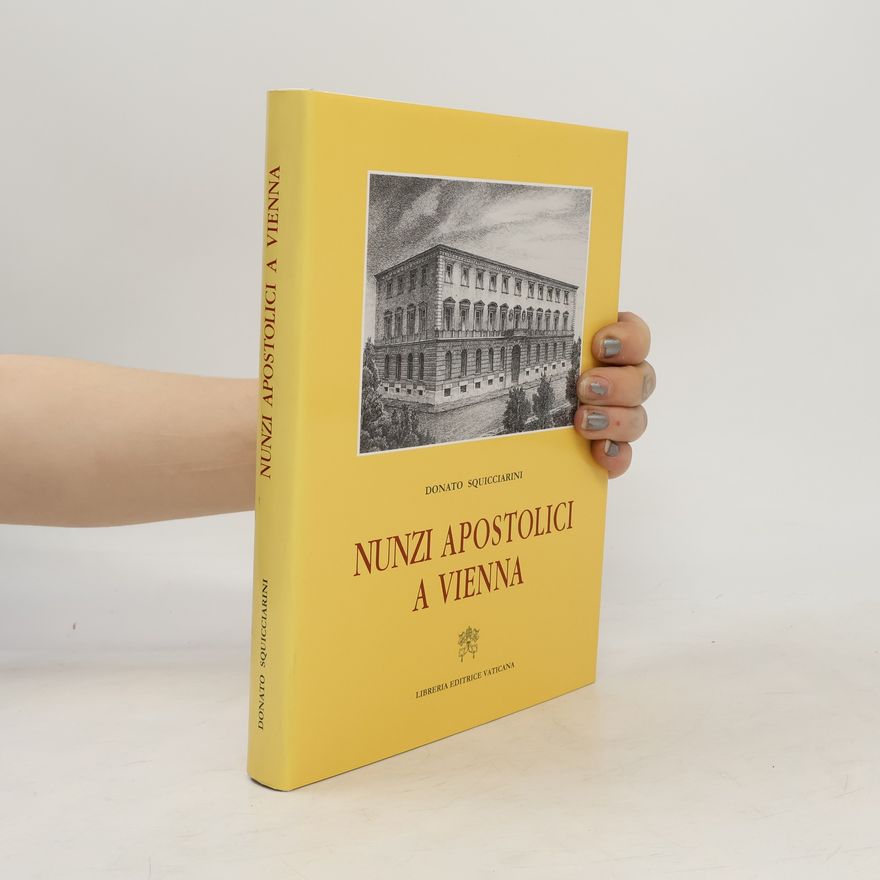 Donato Squicciarini Nunzi apostolici a Vienna