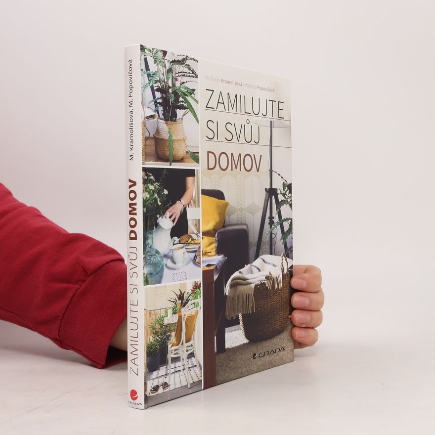 Markéta Popovičová Zamilujte si svůj domov