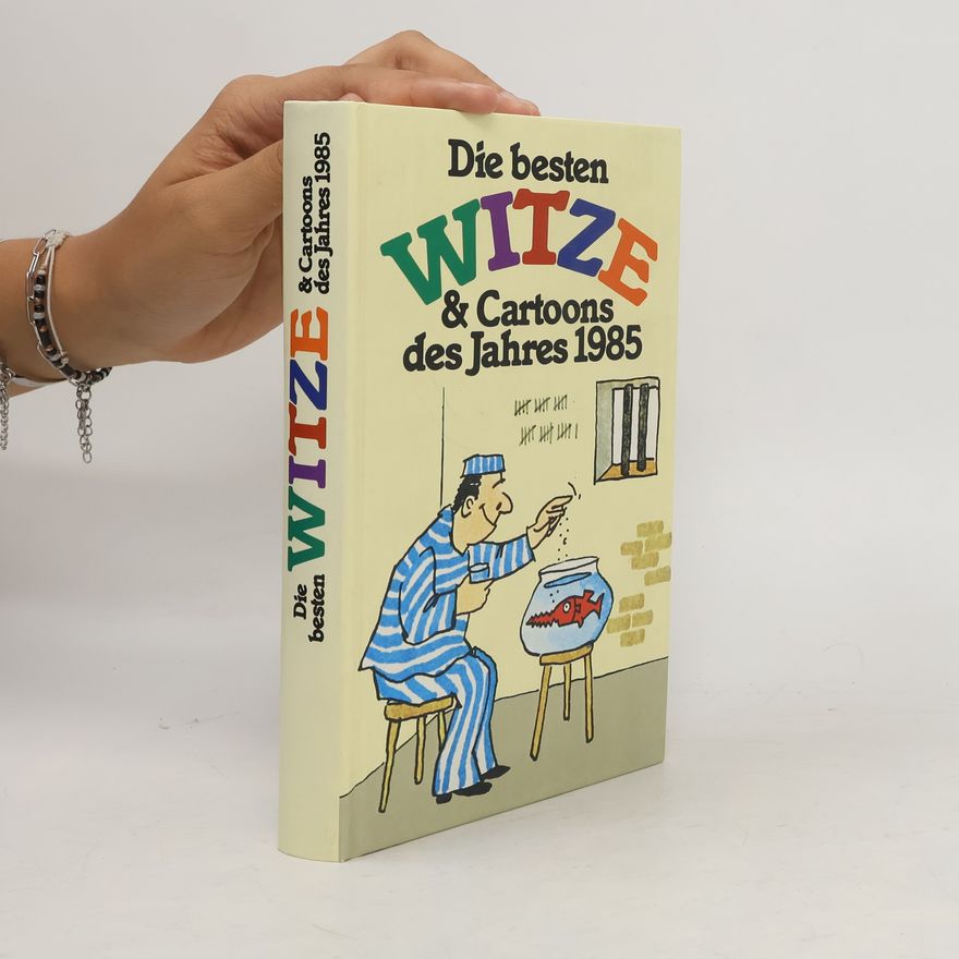 Autorenkollektiv Die besten Witze & Cartoons des Jahres 1985