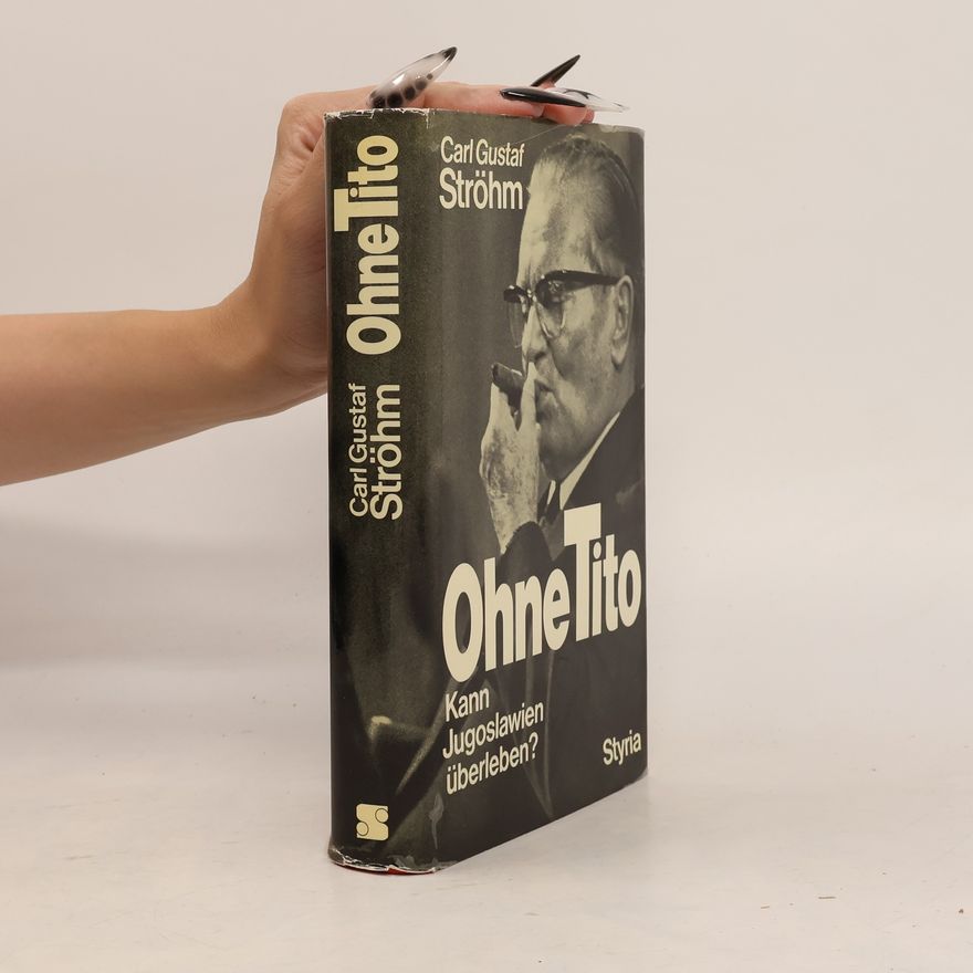 Carl Gustaf Ströhm Ohne Tito